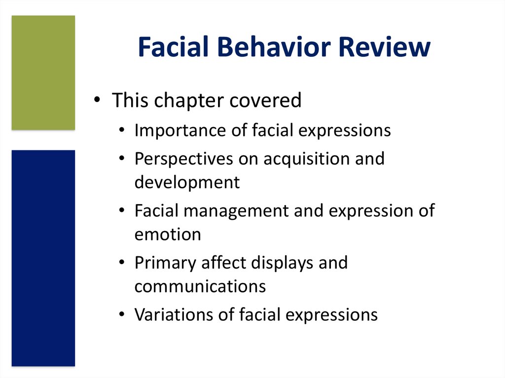 Facial Behavior Review