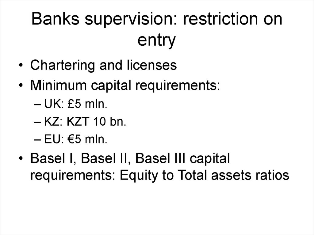 Banks supervision: restriction on entry