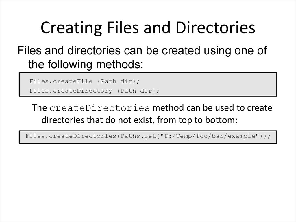 Creating Files and Directories