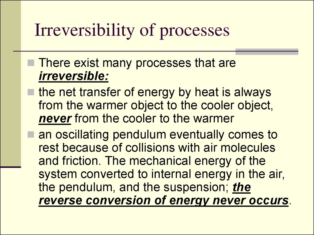 Irreversibility of processes