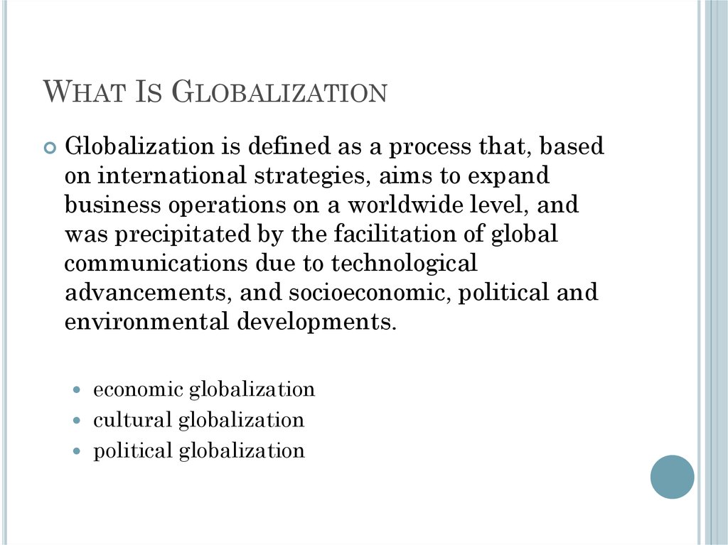 What Is Globalization