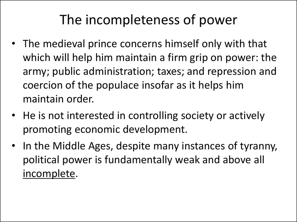 The incompleteness of power
