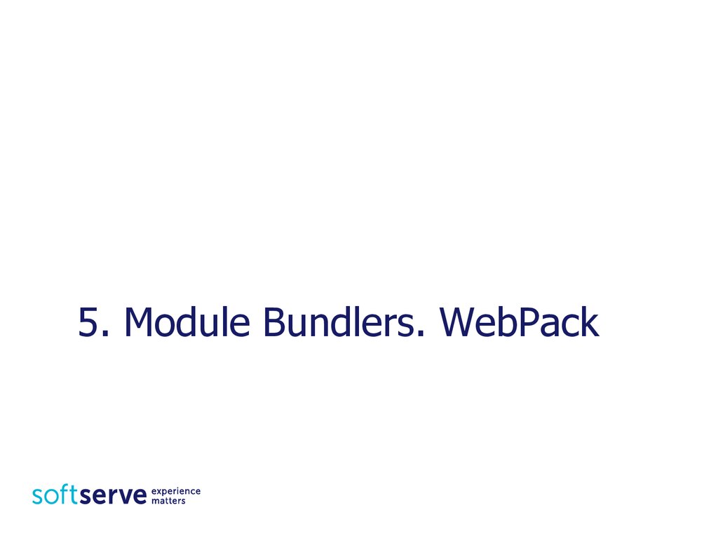 5. Module Bundlers. WebPack