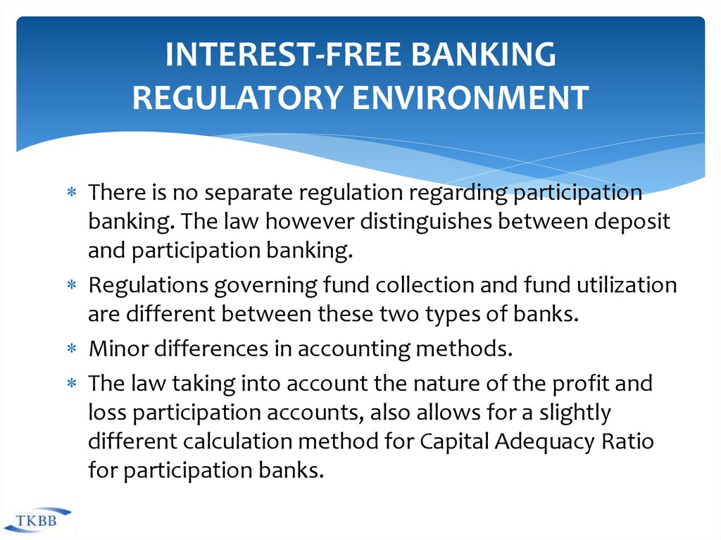 Interest-Free Banking Regulatory Environment