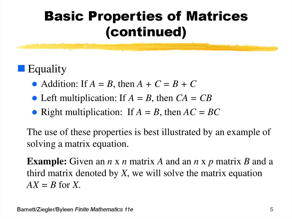 Basic Properties of Matrices (continued)