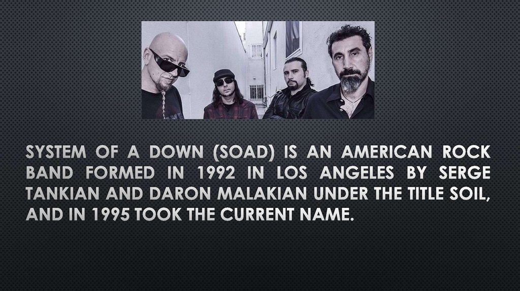 Презентация system of a down