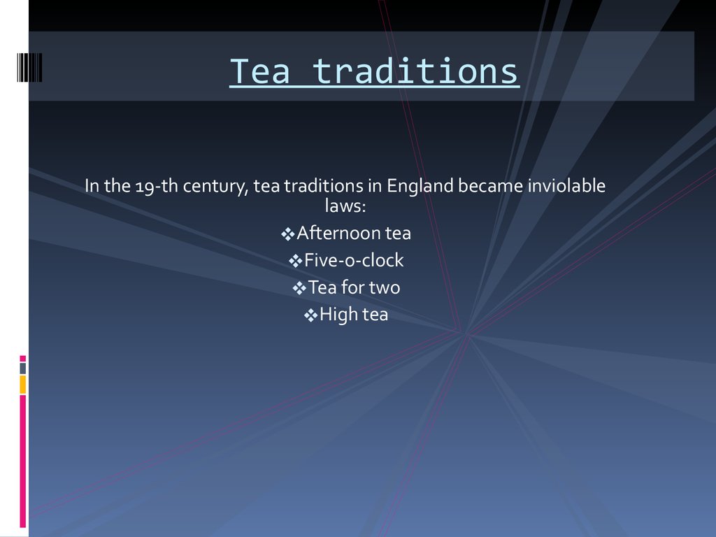 Tea traditions