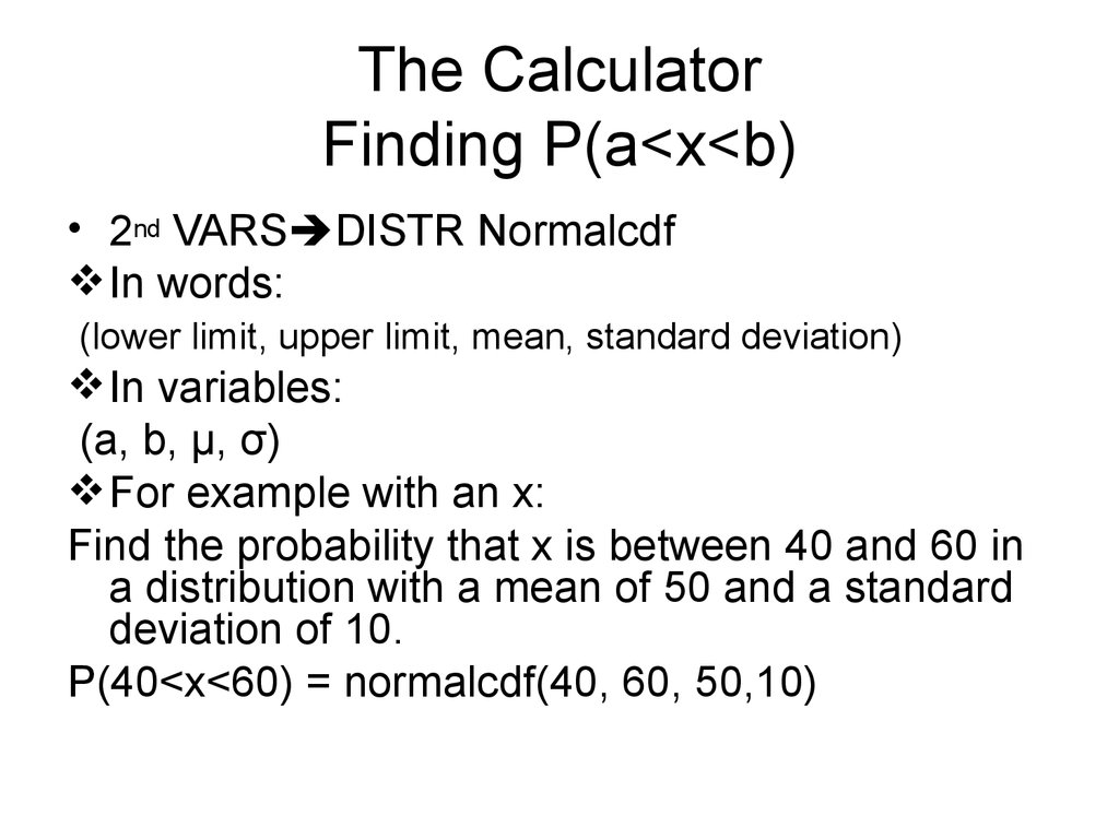 The Calculator Finding P(a<x<b)