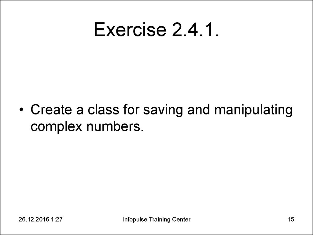 Exercise 2.4.1.