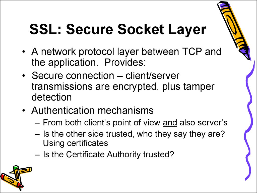 SSL: Secure Socket Layer