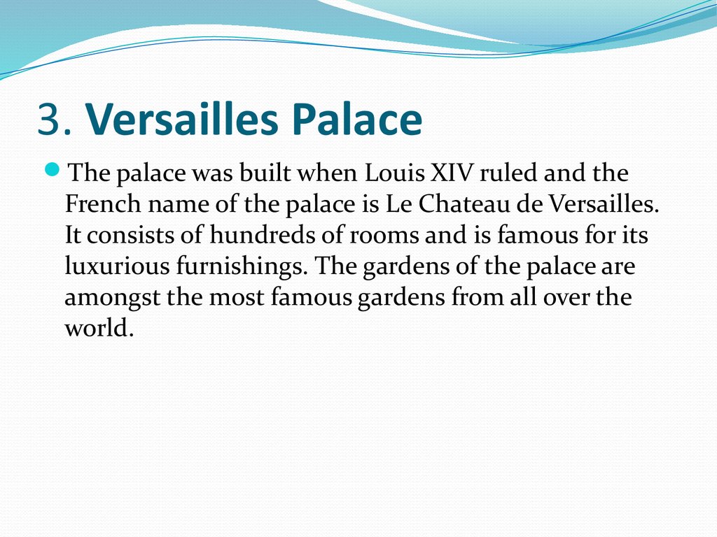 3. Versailles Palace