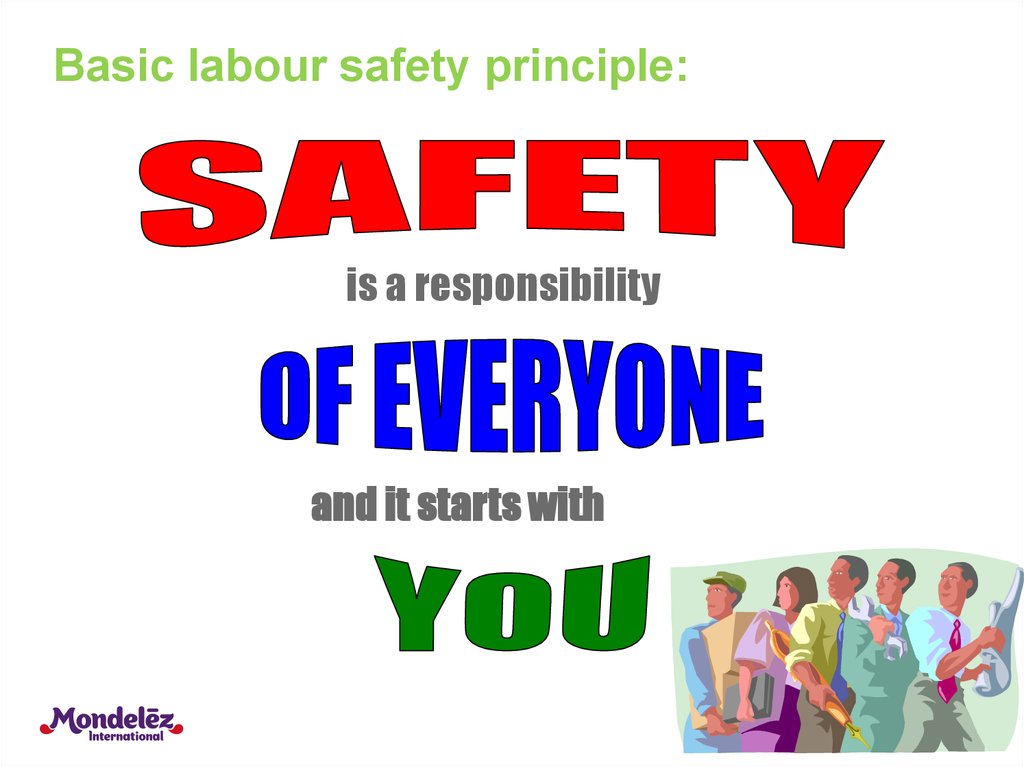 Basic labour safety principle: