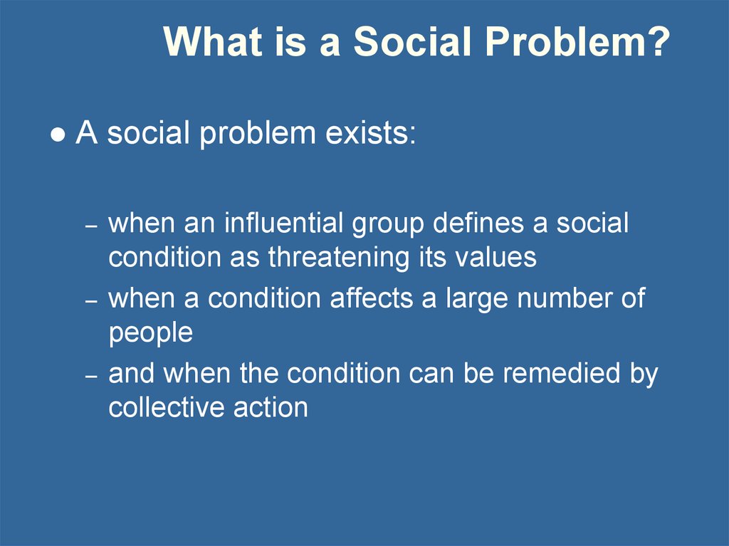 What is a Social Problem?