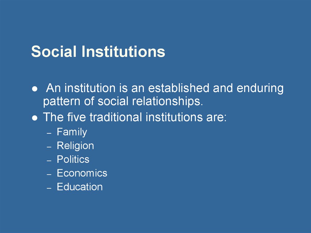 😎 The Five Social Institutions Social Institutions Stanford Encyclopedia Of Philosophy 2019 9118