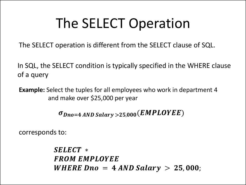 The SELECT Operation