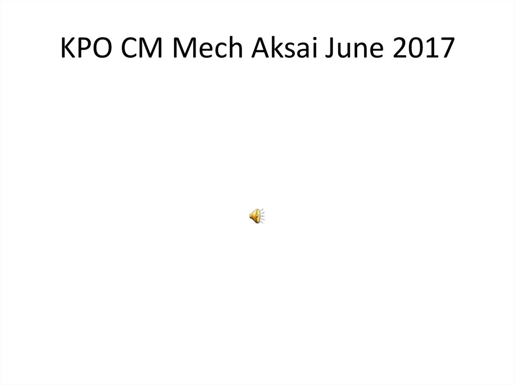 KPO CM Mech Aksai June 2017