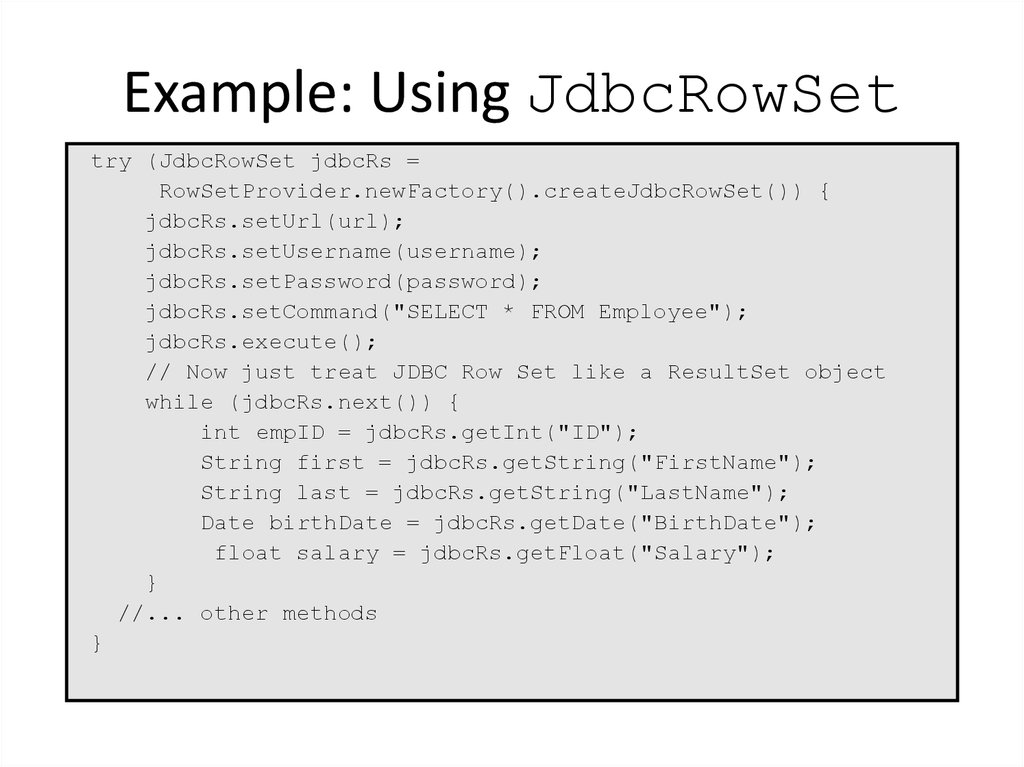 Example: Using JdbcRowSet