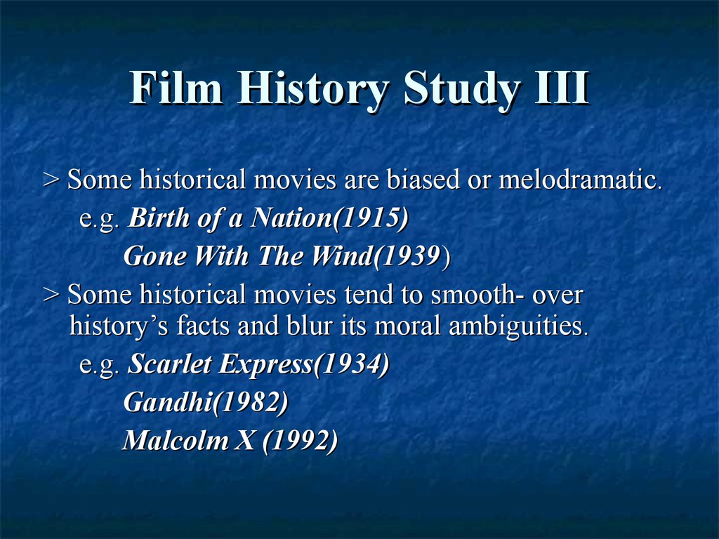 Film History Study III