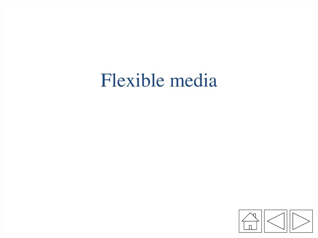 Flexible media