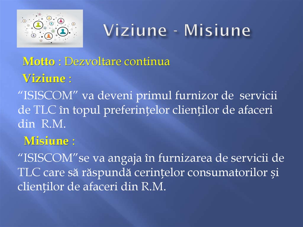 Viziune - Misiune