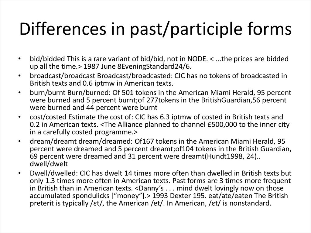 Differences in past/participle forms