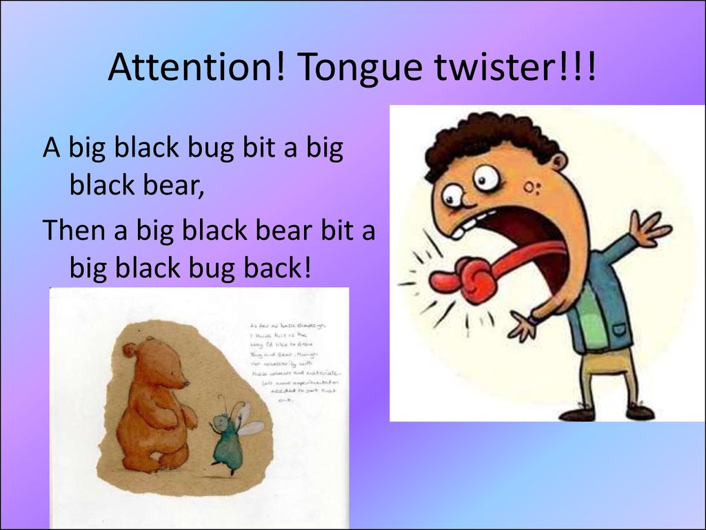 He was born he bore. Tongue Twisters a big Black Bug. Скороговорка tongue Twister. Английские tongue Twisters. Tongue Twisters in English.