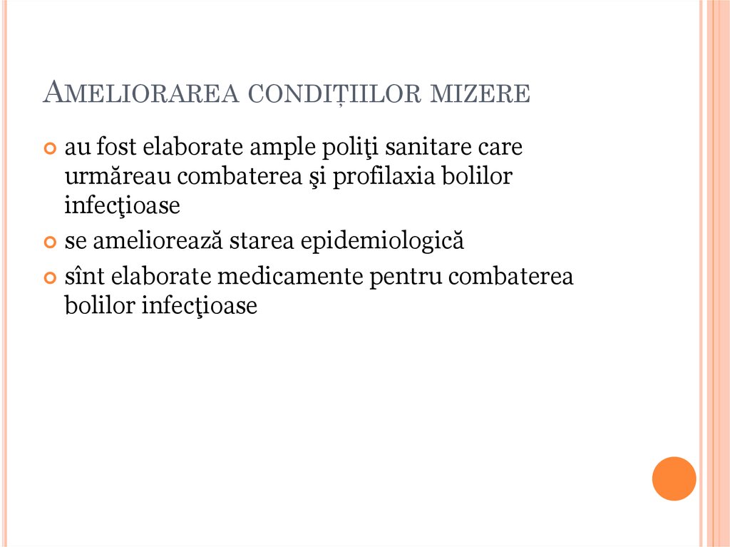 Ameliorarea condiţiilor mizere