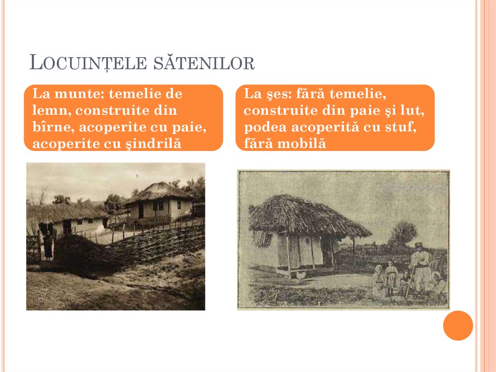 Locuinţele sătenilor