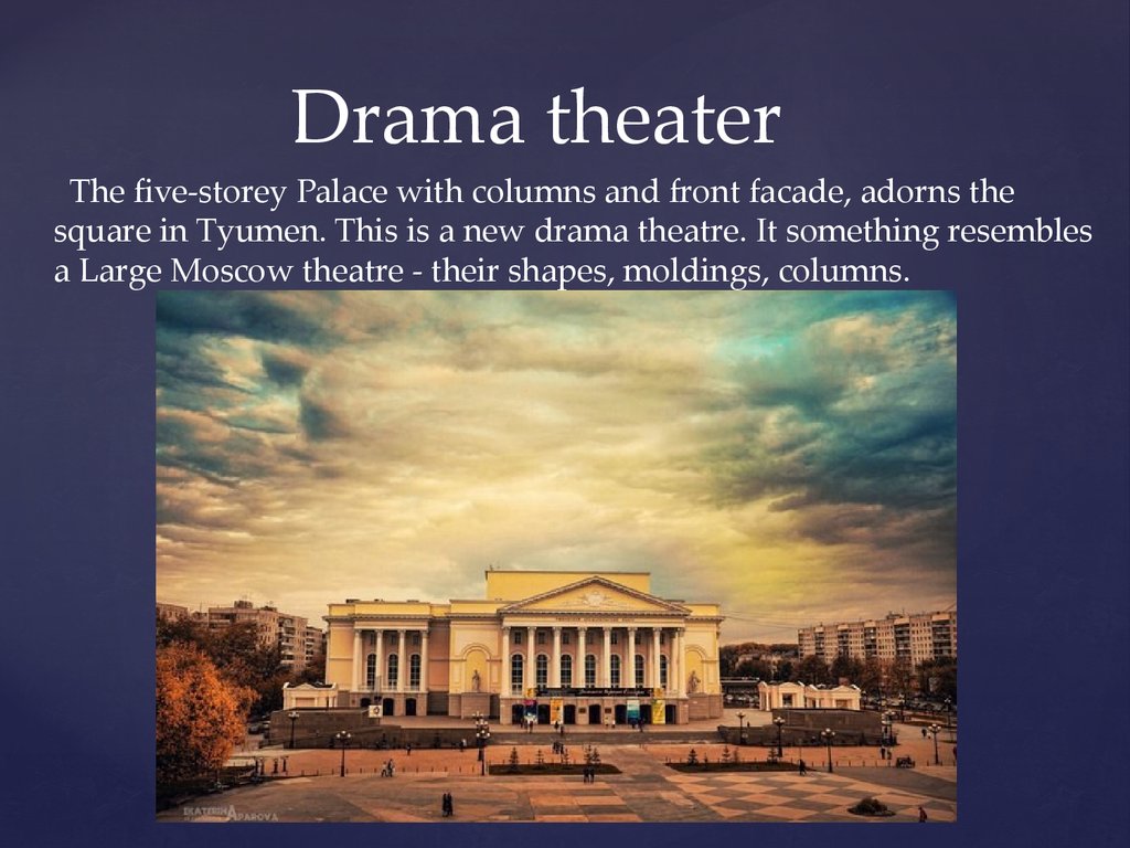 Drama theater