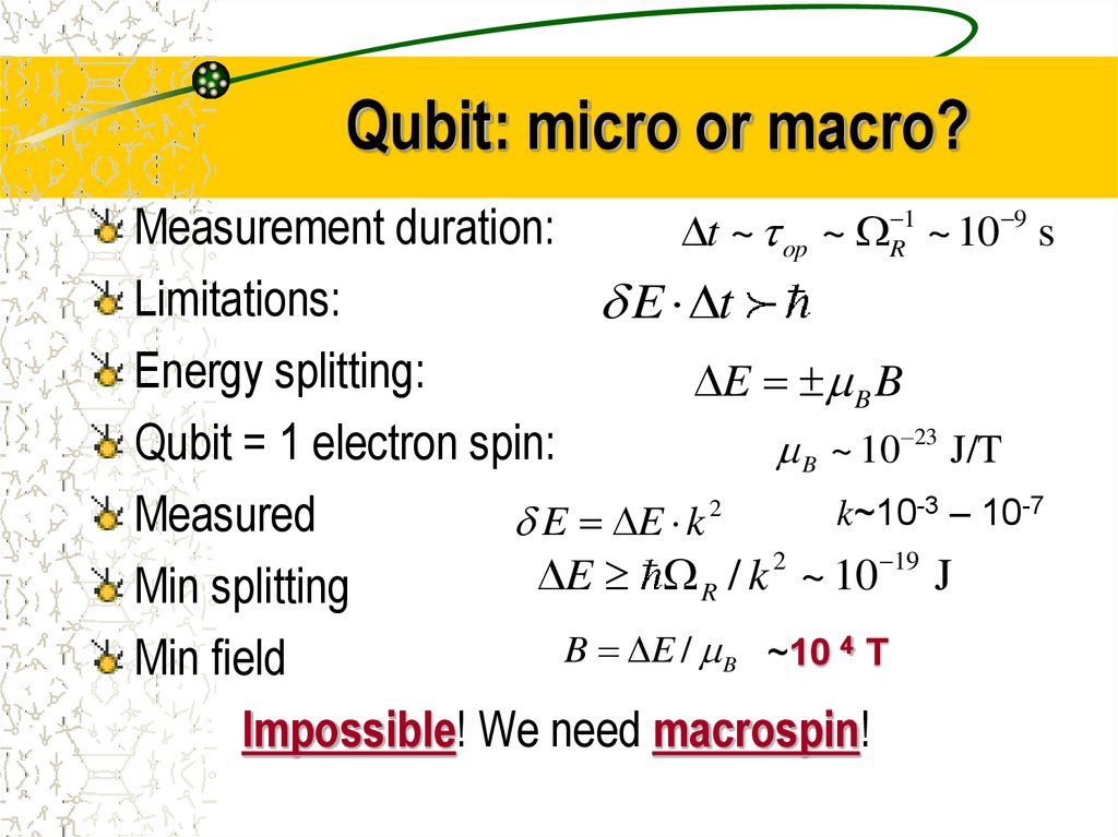 Qubit: micro or macro?