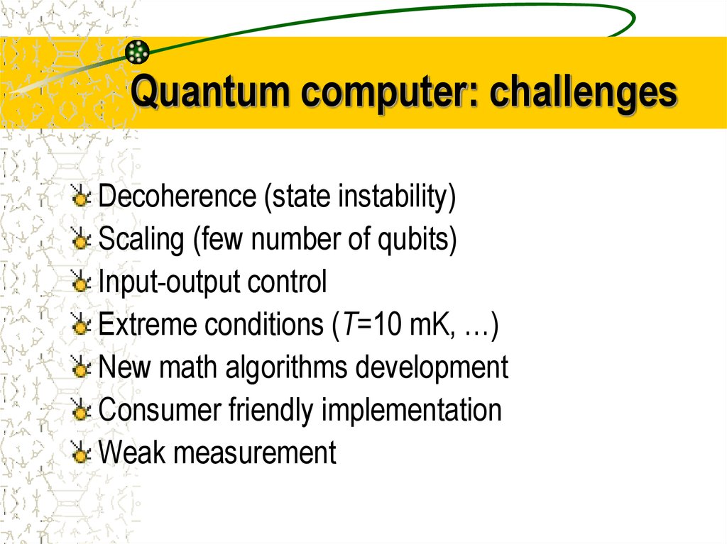 Quantum computer: challenges