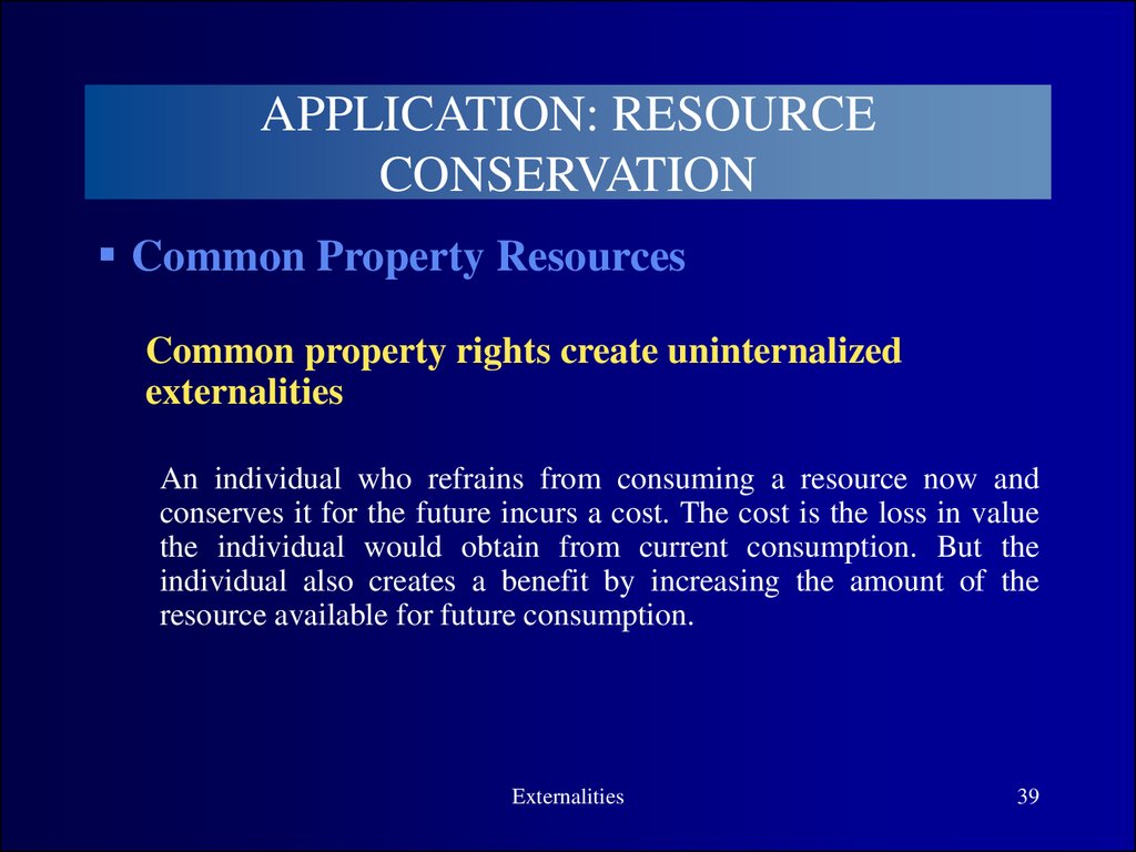 APPLICATION: RESOURCE CONSERVATION