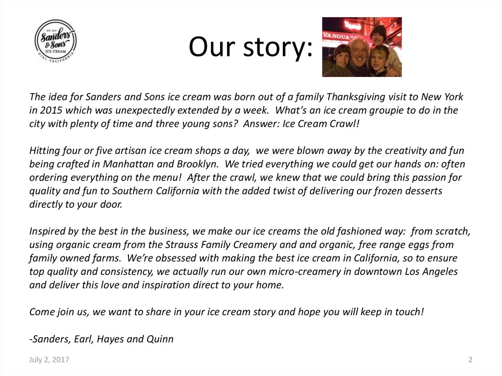 Our story: