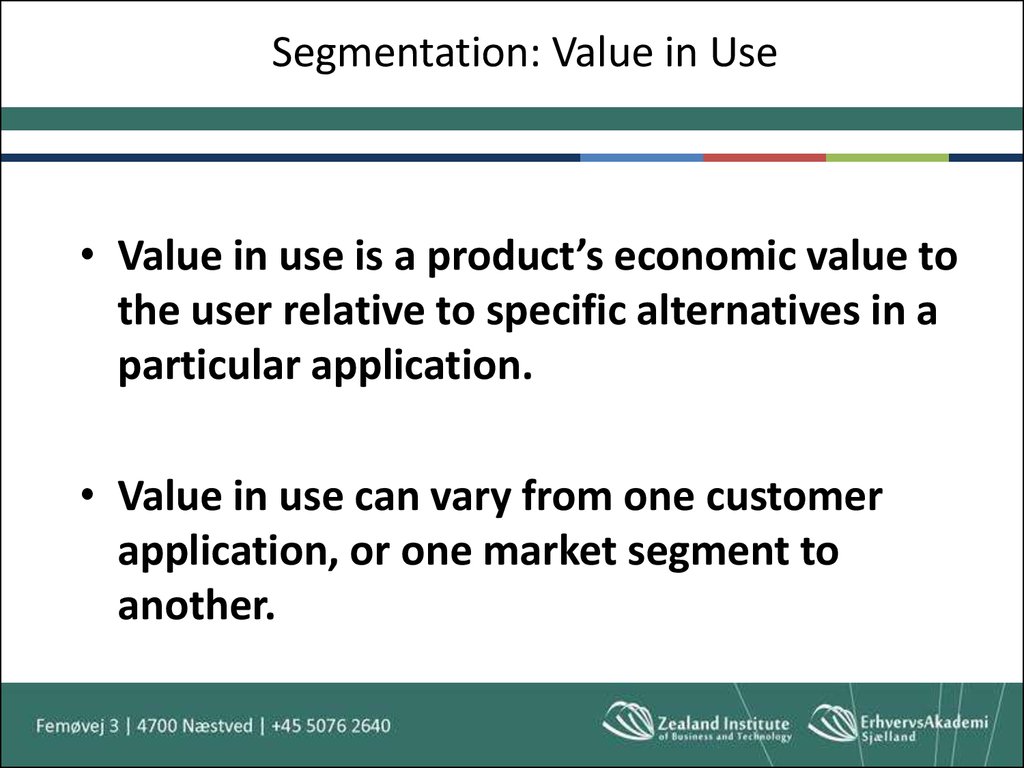 Segmentation: Value in Use