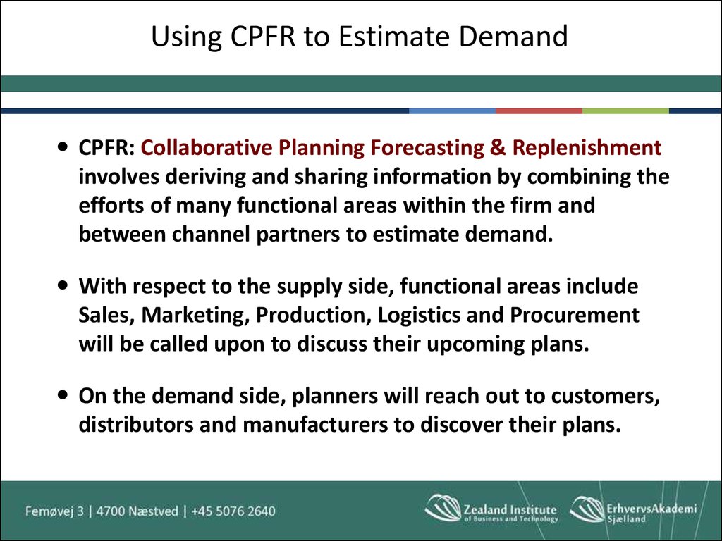 Using CPFR to Estimate Demand