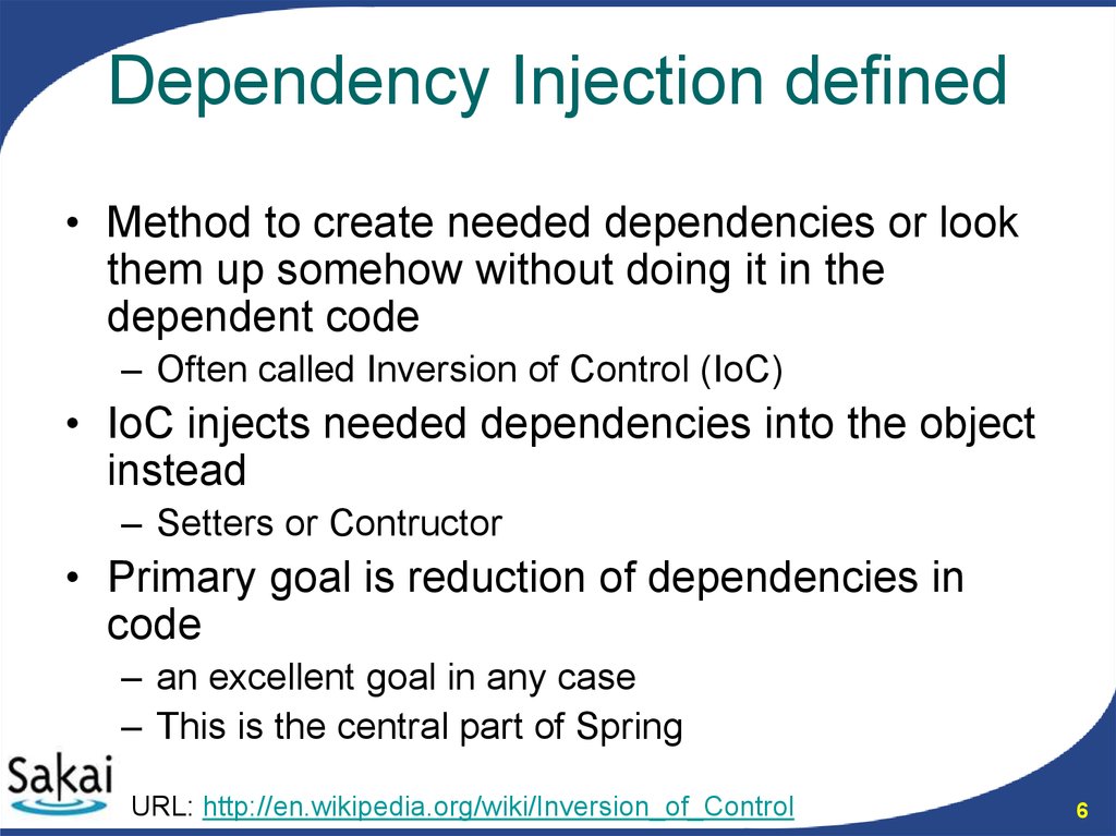 Dependency Injection defined