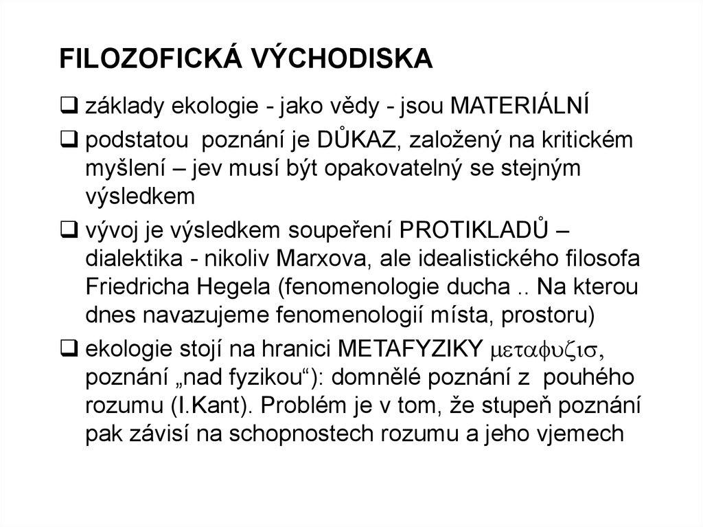 FILOZOFICKÁ VÝCHODISKA