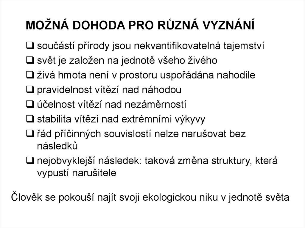 MOŽNÁ DOHODA PRO RŮZNÁ VYZNÁNÍ