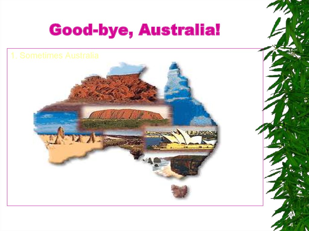Good-bye, Australia!