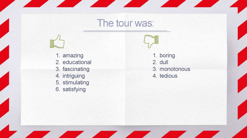 The tour was: