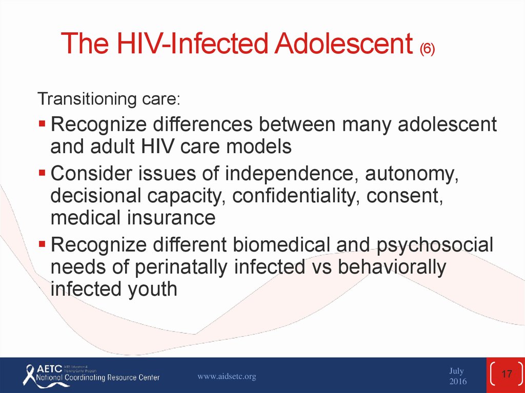 The HIV-Infected Adolescent (6)
