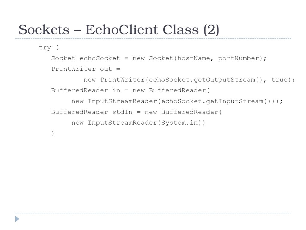Sockets – EchoClient Class (2)