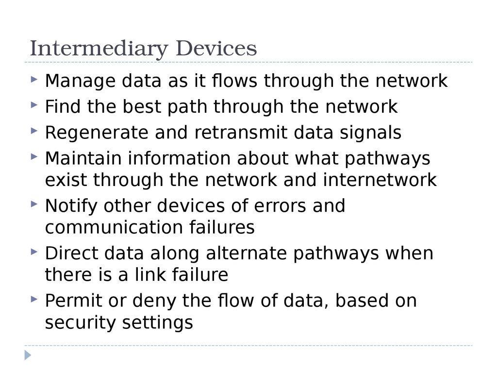 Intermediary Devices
