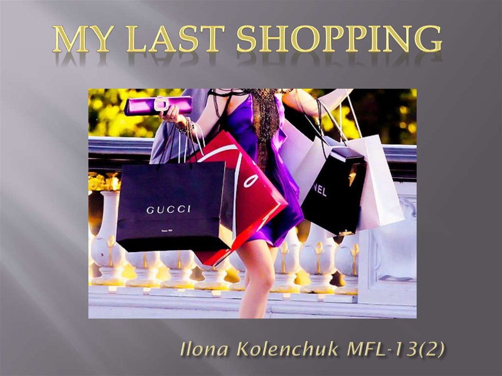 Your last shopping. Презентации шоп. Like shopping презентация. Shopping of prezentatsiya.