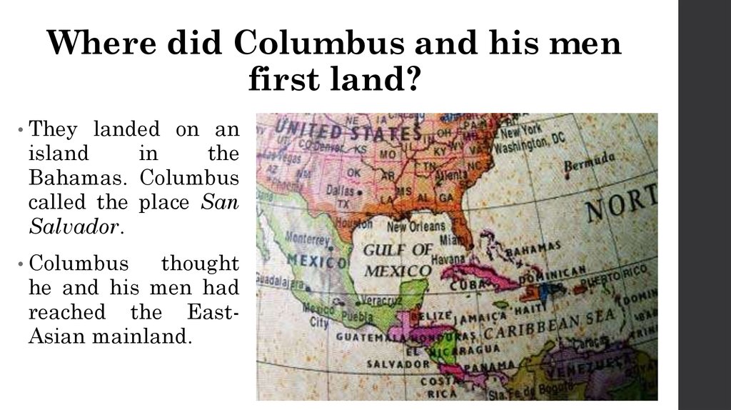 Where did Columbus and his men first land?