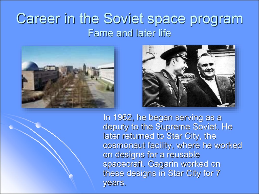 Career in the Soviet space program Fame and later life