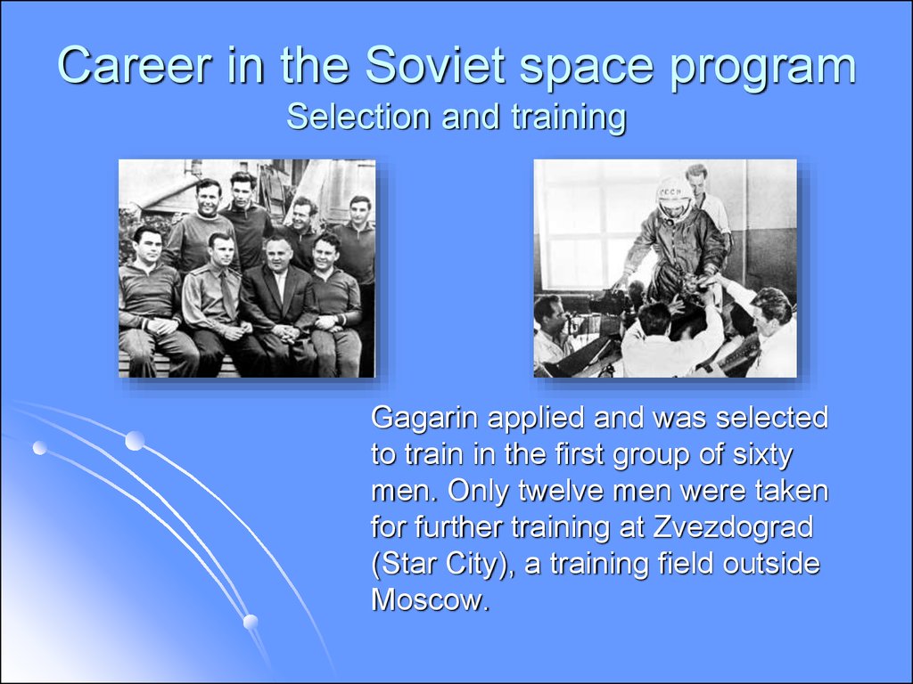Career in the Soviet space program Selection and training
