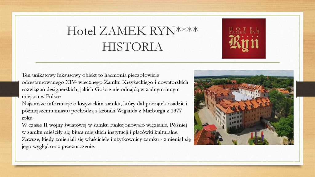 Hotel ZAMEK RYN**** HISTORIA