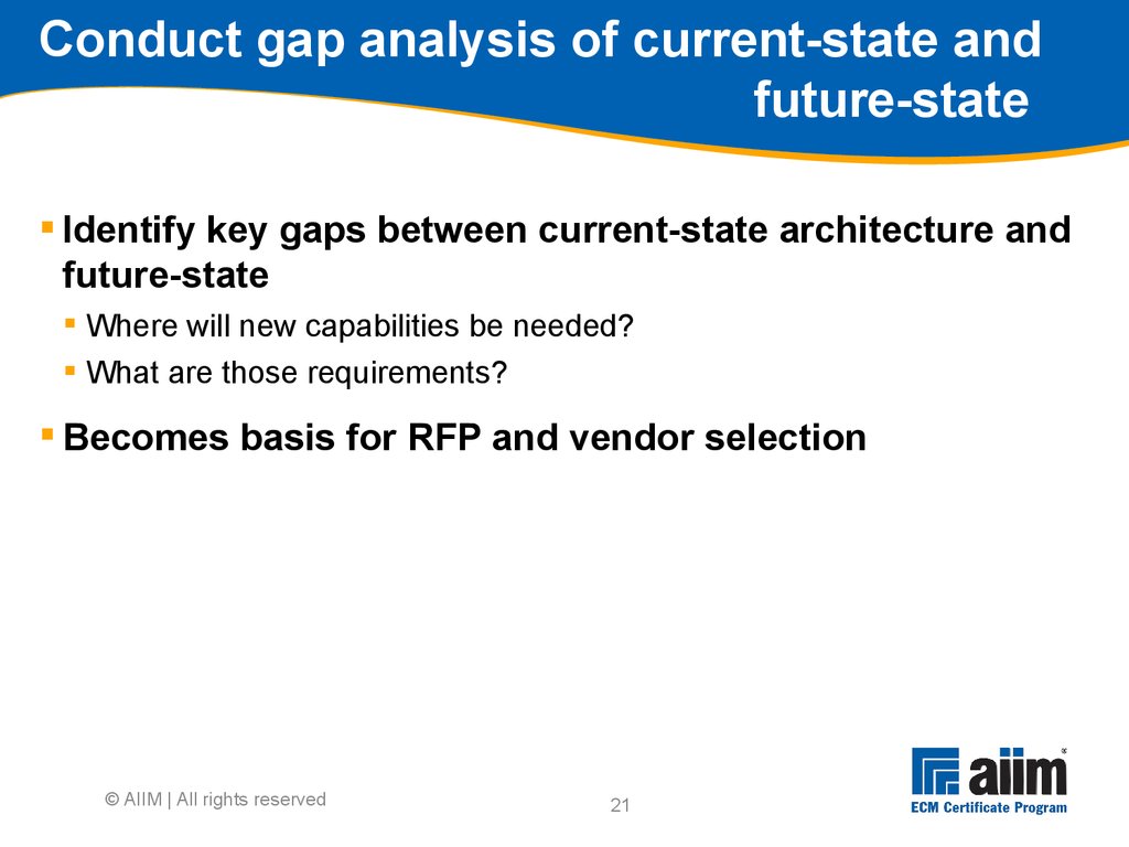 Conduct gap analysis of current-state and future-state