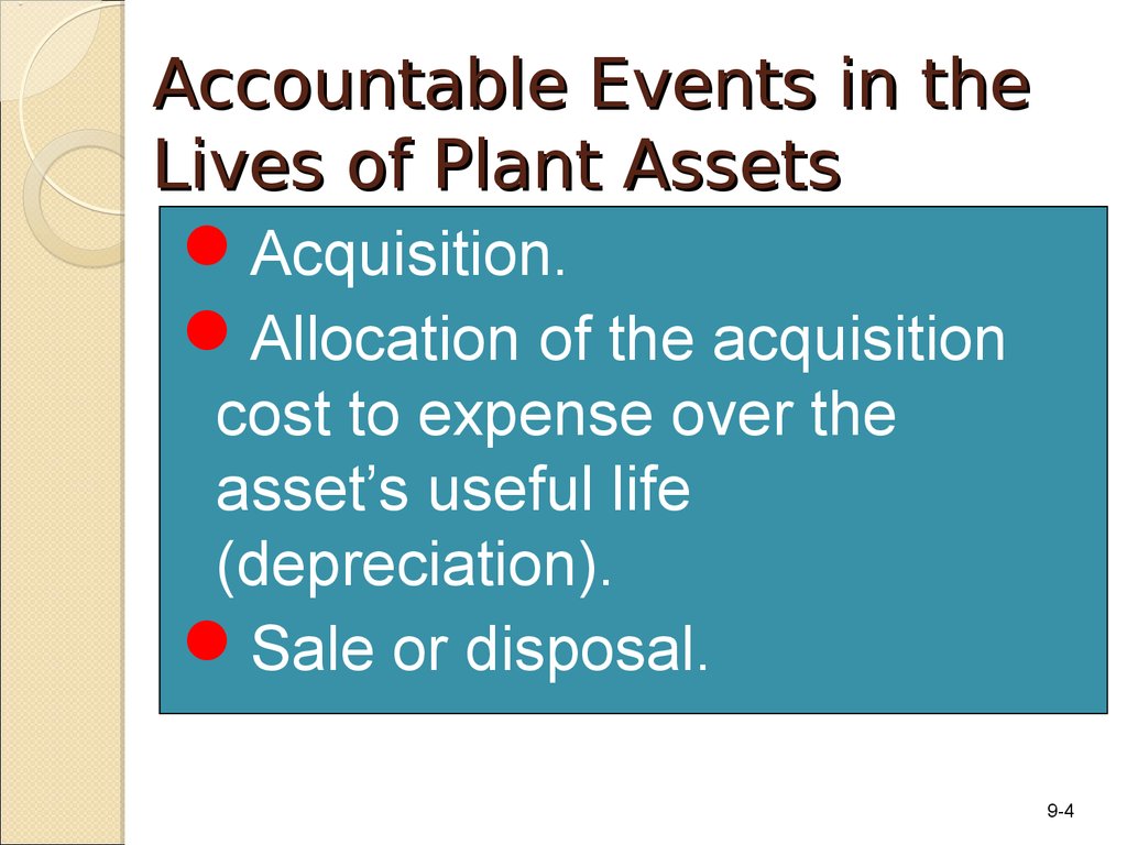 Accountable Events in the Lives of Plant Assets